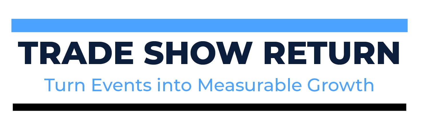 Turn Trade Shows into Measurable Growth